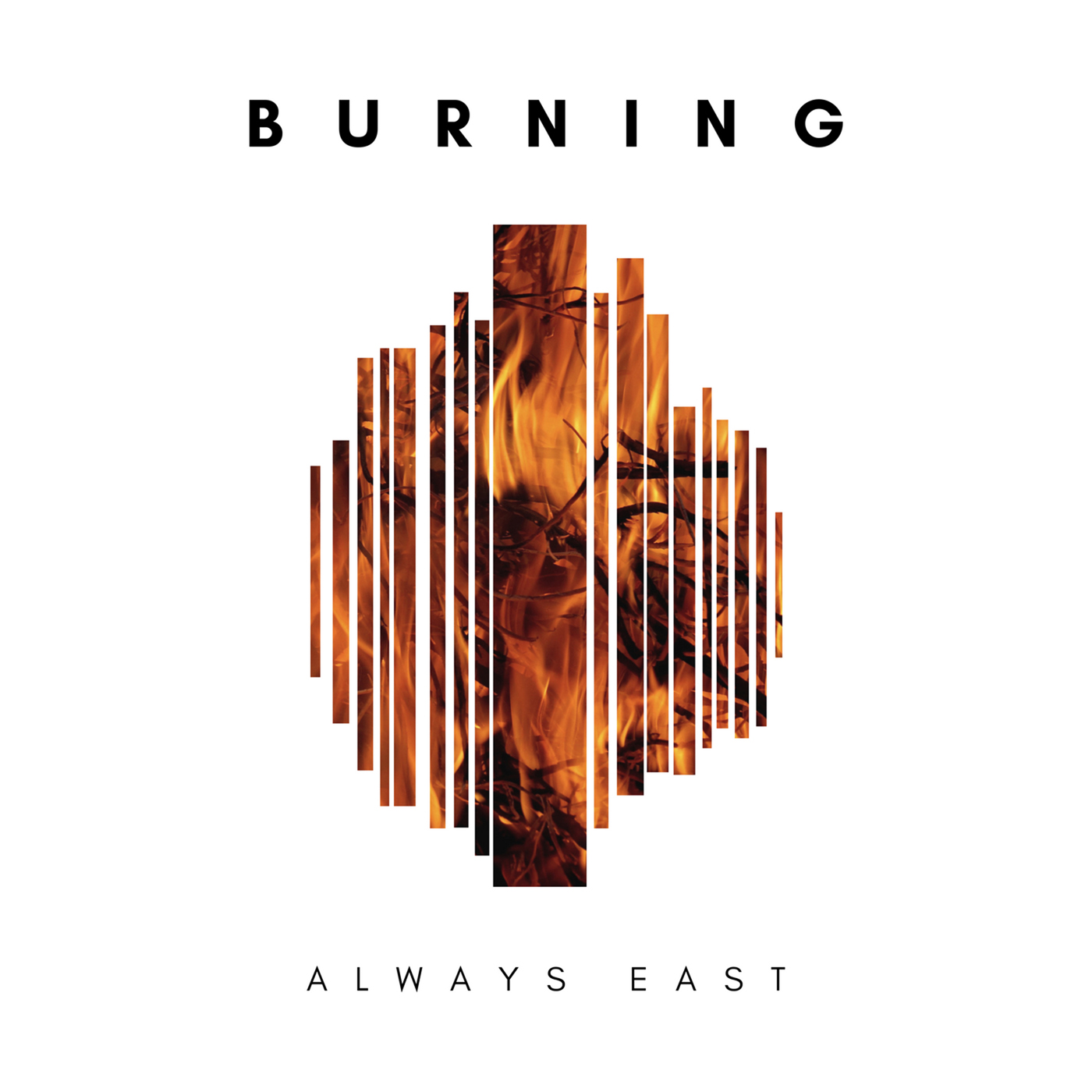 Always East Burning Cover
