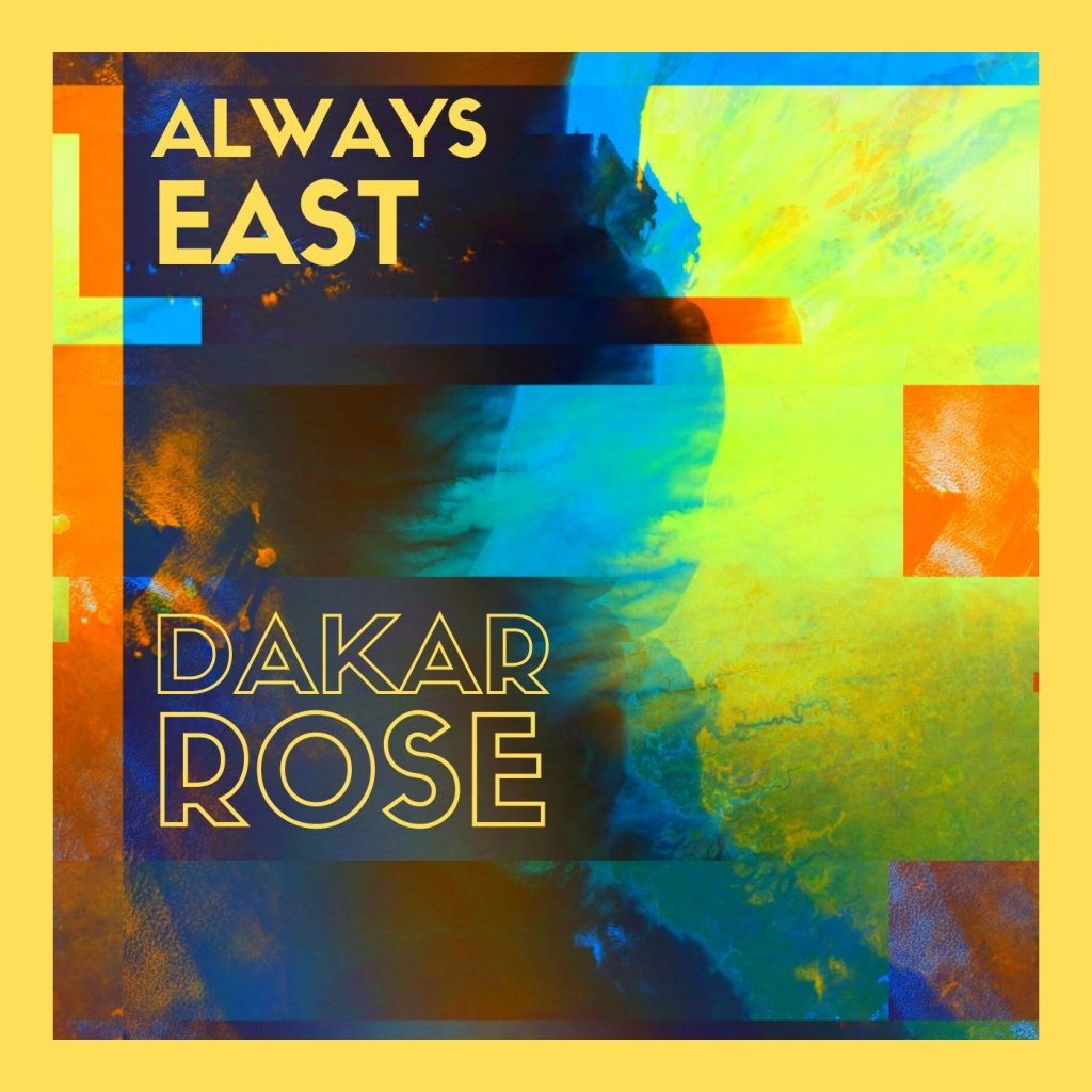 Always East Dakar Rose